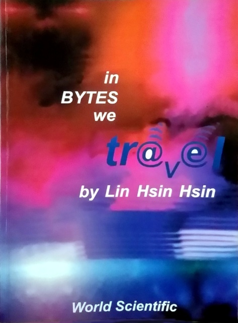 In Bytes We Travel -- Lin Hsin Hsin's Statement in 1997.